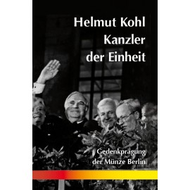 Silber Helmut Kohl  Kanzler der Einheit